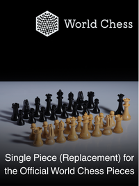 Single Piece (Replacement) for the Official World Chess Pieces