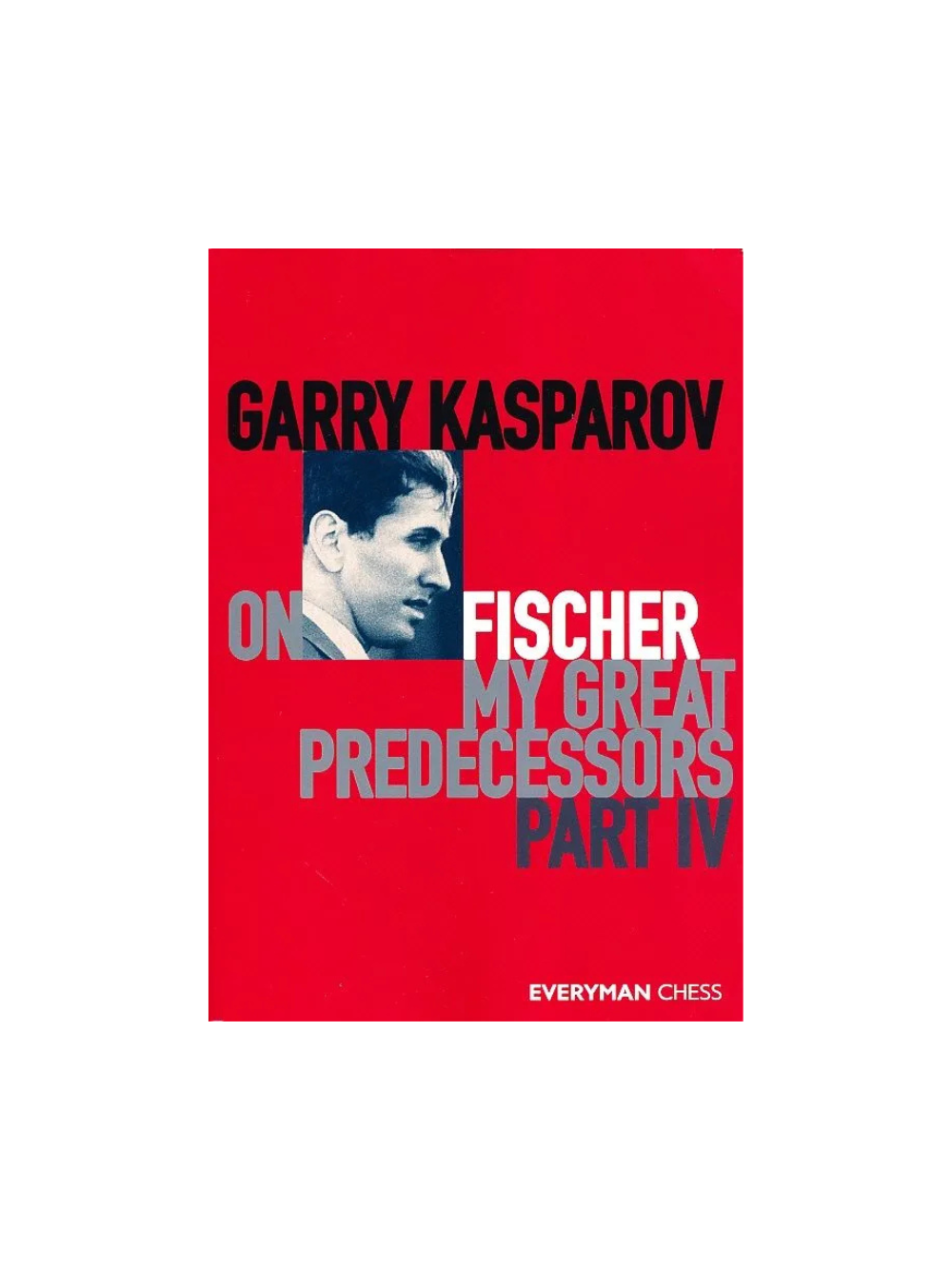 Garry Kasparov Su i miei grandi predecessori - Parte IV